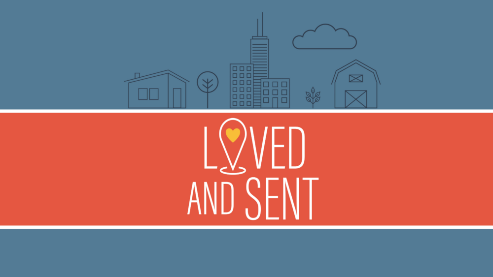 Loved and Sent